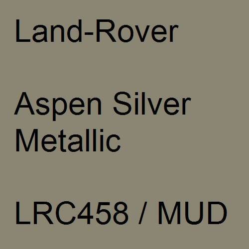 Land-Rover, Aspen Silver Metallic, LRC458 / MUD.